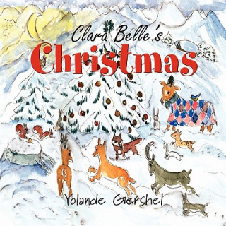 Kniha Clarabelle's Christmas Yolande Gershel