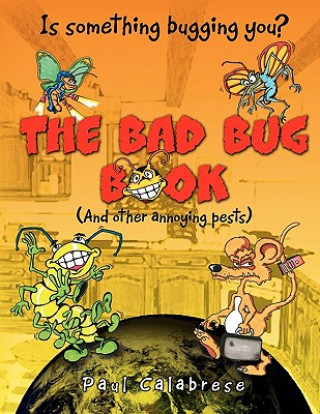 Book Bad Bug Book Paul Calabrese