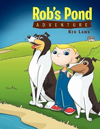 Könyv Rob's Pond Adventure Ken Laws