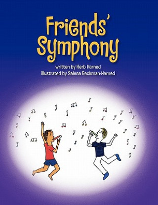Knjiga Friends' Symphony Herb Harned