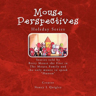 Knjiga Mouse Perspectives Nancy Quigley