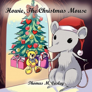 Kniha Howie, The Christmas Mouse Thomas M Cosley
