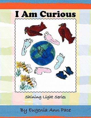 Knjiga I Am Curious Eugenia Ann Pace
