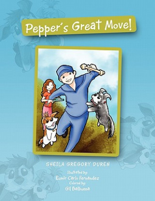 Carte Pepper's Great Move! Sheila Gregory Duren