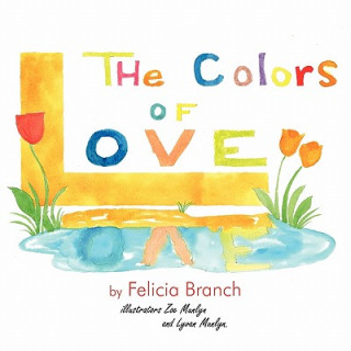 Buch Colors of Love Felicia Branch