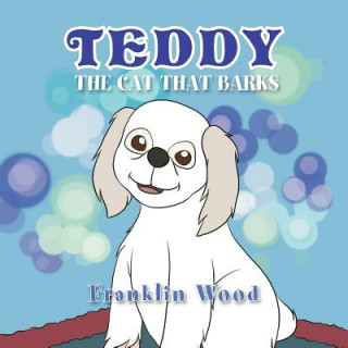 Carte Teddy the Cat That Barks Franklin Wood