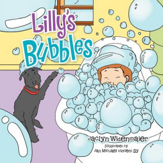 Βιβλίο Lilly's Bubbles Jaclyn Widenmaier