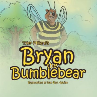 Knjiga Brian the Bumblebear Tyler Millard