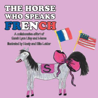 Carte Horse Who Speaks French Sarah Lyon Liley