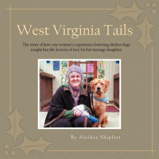 Buch West Virginia Tails Alethea Shiplett