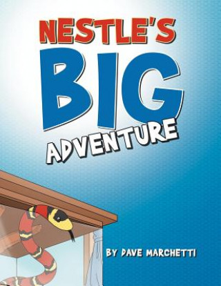 Knjiga Nestle's Big Adventure Dave Marchetti
