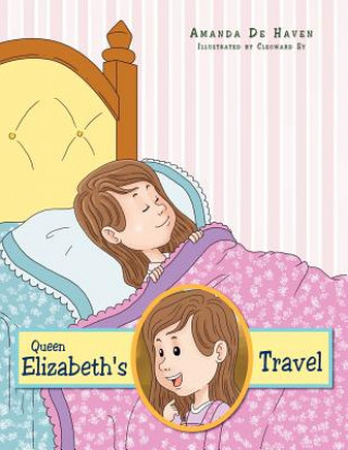 Book Queen Elizabeth's Travel Amanda De Haven