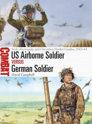 Könyv US Airborne Soldier vs German Soldier CAMPBELL DAVID