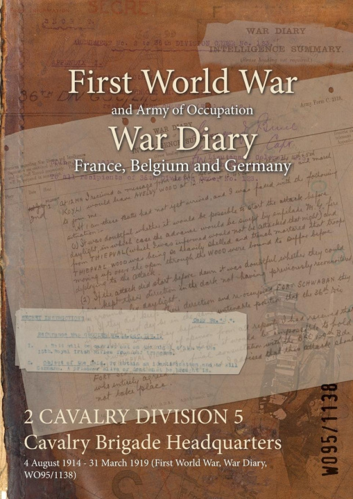 Carte 2 CAVALRY DIVISION 5 Cavalry Brigade Headquarters 