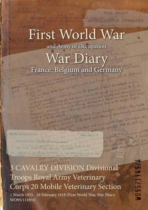 Carte 3 CAVALRY DIVISION Divisional Troops Royal Army Veterinary Corps 20 Mobile Veterinary Section 