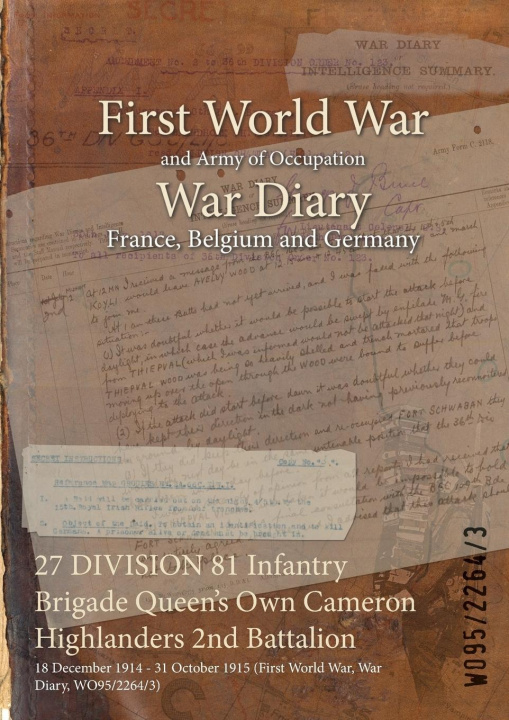 Könyv 27 DIVISION 81 Infantry Brigade Queen's Own Cameron Highlanders 2nd Battalion 