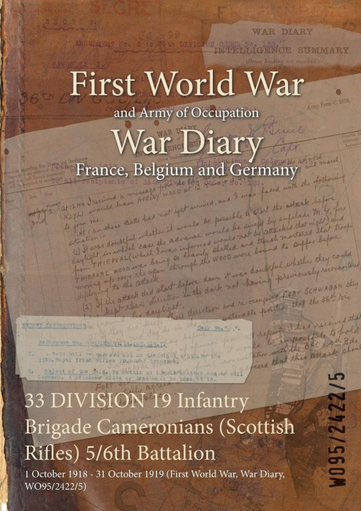 Kniha 33 DIVISION 19 Infantry Brigade Cameronians (Scottish Rifles) 5/6th Battalion 
