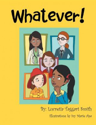 Книга Whatever! Lucretia T Smith