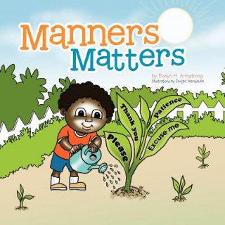 Kniha Manners Matters Evelyn H Armstrong