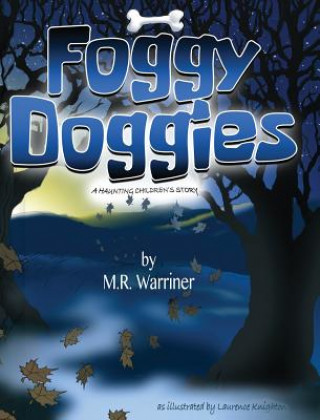 Kniha Foggy Doggies M R WARRINER