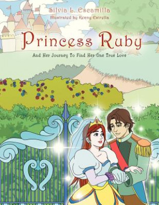Knjiga Princess Ruby Sylvia L Escamilla