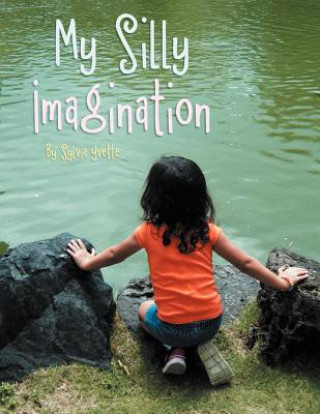 Carte My Silly Imagination Sylvia Yvette