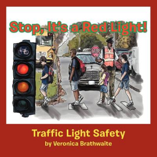 Carte Stop, It's a Red Light! Veronica Brathwaite