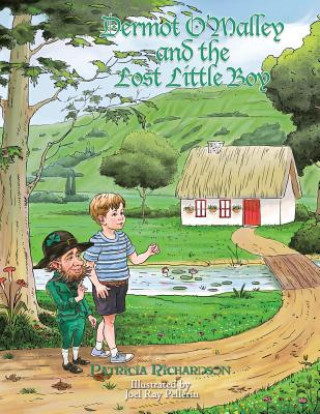 Книга Dermot O'Malley and the Lost Little Boy Patricia A Richardson