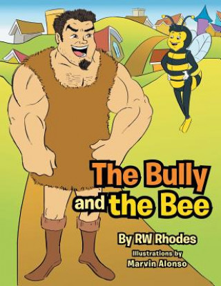 Book Bully and the Bee Rw Rhodes