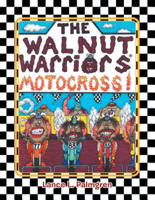 Könyv Walnut Warriors (R) (Motocross) Lance L Palmgren
