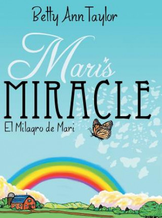 Kniha Mari's Miracle Betty Ann Taylor