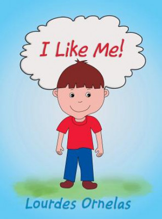 Kniha I Like Me! Lourdes Ornelas