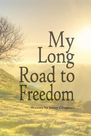 Könyv My Long Road to Freedom JENNY CHAPMAN