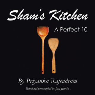 Könyv Sham's Kitchen Priyanka Rajendram