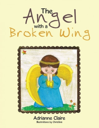 Carte Angel with a Broken Wing Adrianne Claire