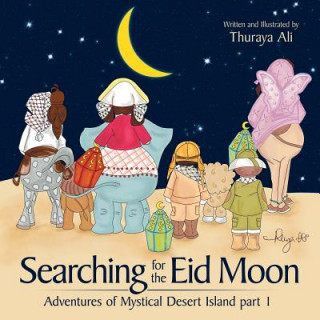 Kniha Searching for the Eid Moon Thuraya Ali