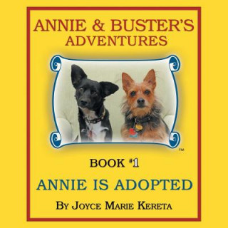 Книга Annie & Buster's Adventures Joyce Marie Kereta
