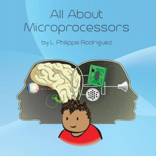 Knjiga All About Microprocessors L Philippe Rodriguez