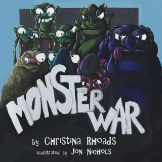 Knjiga Monster War Christina Rhoads