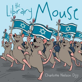 Knjiga Library Mouse Charlotte Nelson Djiji