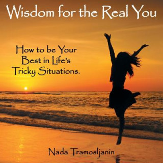 Kniha Wisdom for the Real You Nada Tramosljanin