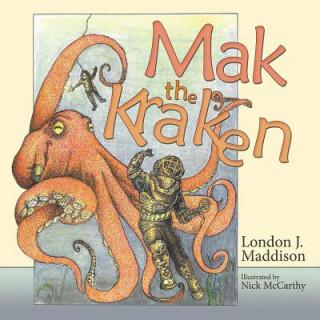 Libro Mak the Kraken London J Maddison