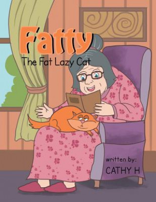 Book Fatty the Fat Lazy Cat Cathy H
