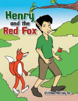 Könyv Henry and the Red Fox Clifton Holley Sr