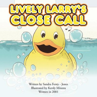 Książka Lively Larry's Close Call Sandra Fenty-Jones