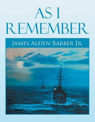 Carte As I Remember James Alden Barber Jr