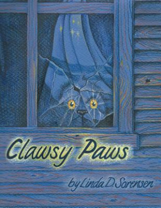 Libro Clawsy Paws Linda D Sorensen