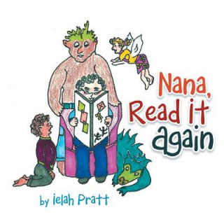 Knjiga Nana, Read It Again Ielah Pratt