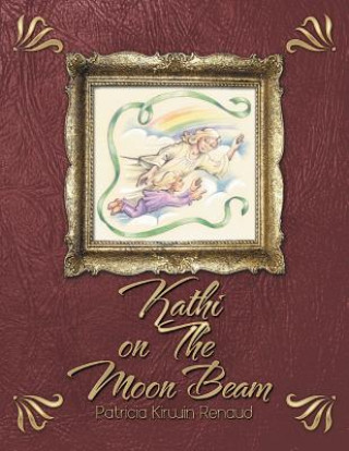 Carte Kathi on the Moon Beam Patricia Kirwin Renaud