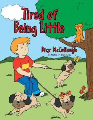 Book Tired of Being Little Dicy McCullough